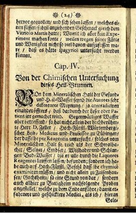 Cap. IV. Von der Chimischen Untersuchung dieses Heil-Brunnen.