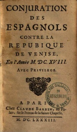 Conjuration des Espagnols contre la république de Venise 1618
