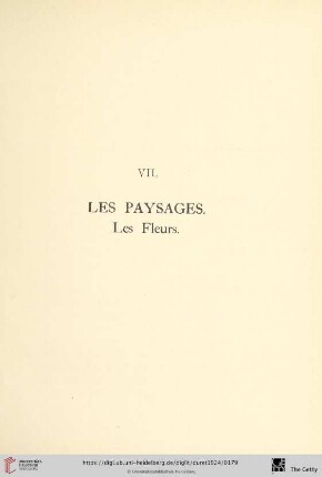 VII. Les paysages. Les fleurs