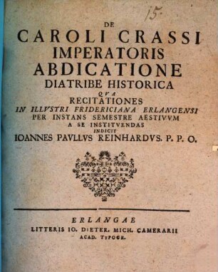 De Caroli Crassi Imperatoris Abdicatione Diatribe Historica