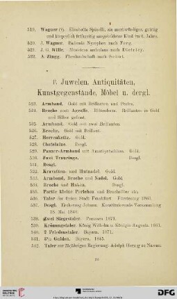 F. Juwelen, Antiquitäten, Kunstgegenstände, Möbel u. dergl. (Nr. 523 - 850)