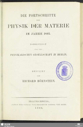 51.1895(1896): Die Fortschritte der Physik : dargest. von d. Physikalischen Gesellschaft zu Berlin