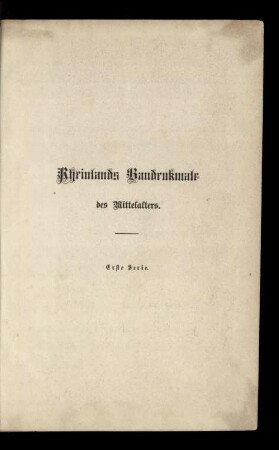 Rheinlands Baudenkmale des Mittelalters / 1. Serie