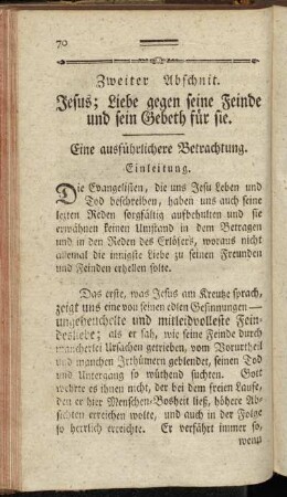 Zweiter Abschnit. Jesus; Liebe gegen seine Feinde und sein Gebeth für sie.