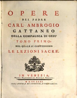 Opere Del Padre Carl'Ambrogio Cattaneo Della Compagnia Di Gesù, 1. Le Lezioni Sacre