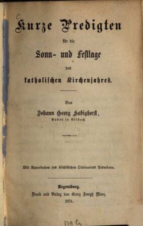 Kurze Predigten für die Sonn- und Festtage des katholischen Kirchenjahres