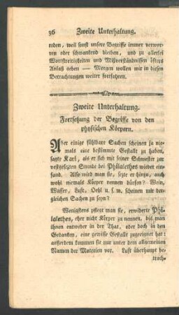 Zweite Unterhaltung. Fortsetzung der Begriffe von den physischen Koerpern.