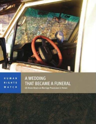 A wedding that became a funeral : US drone attack on marriage procession in Yemen