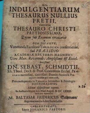 Indulgentiarum thesaurus nullius pretii, contrarius thesauro Christi pretiosissimo