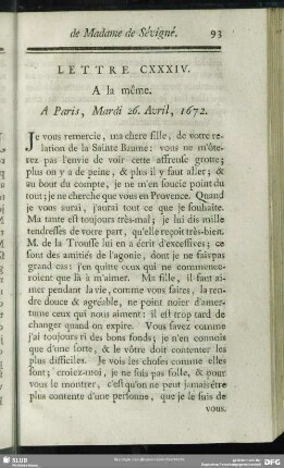 Lettre CXXXIV. A la même. A Paris, Mardi 26. Avril, 1672
