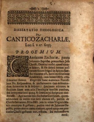 Disputatio Theologica De Cantico Zachariae : Luc. I. vers. 67. fin. Paraphrastice cum Annotationibus exposito
