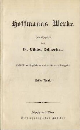 Bd. 1: Hoffmanns Werke