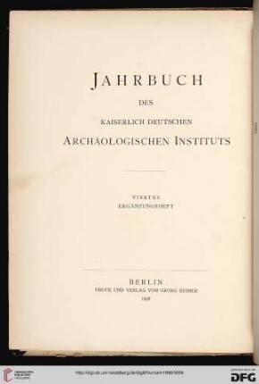 Band 4: Jahrbuch des Deutschen Archäologischen Instituts / Ergänzungs-Heft: Altertümer von Hierapolis : mit 61 Abbildungen und einem Stadtplan