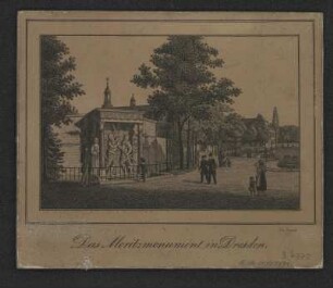Ansicht vom Moritzmonument in Dresden, Lithographie, um 1800? : Das Moritzmonument zu Dresden / Joh. Franke. - [S.l.] , [um 1800?]. - 1 Kunstbl. : Lithographie ; 14 x 10 cm