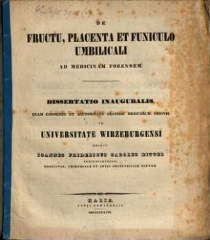 De fructu, placenta et funiculo umbilicali : ad medicinam forensem ; Diss. inaug.