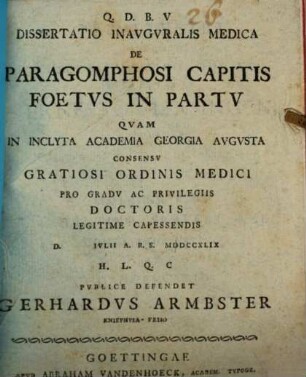 Dissertatio Inavgvralis Medica De Paragomphosi Capitis Foetvs In Partv