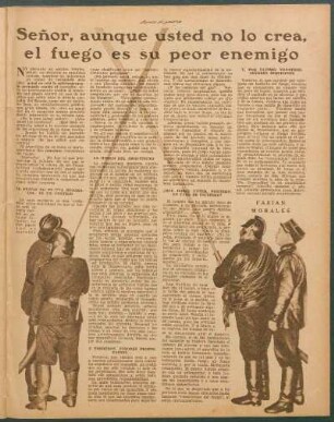 Señor, aunque usted no lo crea, el fuego es su peor enemigo