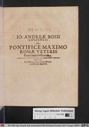 Jo. Andreae Bosii Lipsiensis De Pontifice Maximo Romae Veteris Exercitatio historica