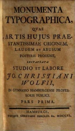 Monumenta typographica, quae artis huius praestantissimae originem, laudem et abusum posteris produnt, 1