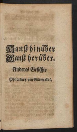 Hanß hinüber Ganß herüber. Anderes Gesichte Philanders von Sittewaldt.