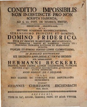 Conditio Impossibilis Non Indistincte Pro Non Scripta Habenda, Ad §. 10. Inst. De Haered. Instit. : Dissertatio Inavgvralis