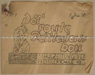 Schülerzeitung der Arbeiterkinder der Nürnberger Johann-Daniel-Preißler-Schule zum 2. Welttreffen der Arbeiter- und Bauernkinder in Halle