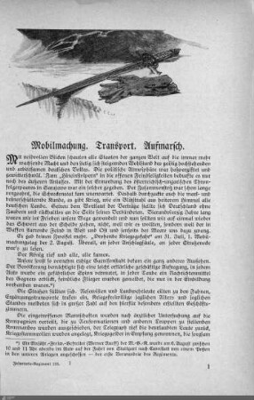 Mobilmachung, Transport, Aufmarsch.