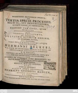 Dissertatio Inavgvralis Ivridica, De Tertia Specie Processvs, Mixti Sc., Sev Denvnciatorii Eivsqve Indole, Et Differentia, A Processv Tam Civili, Qvam Criminali