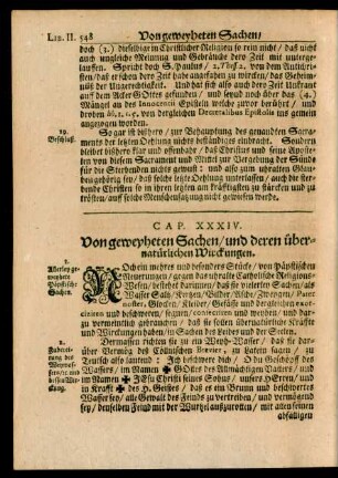 Cap. XXXIV. Von geweyheten Sachen/ und deren übernatürlichen Wirckungen.