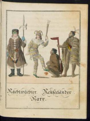 Nachtwächter. Neuseeländer. Narr.