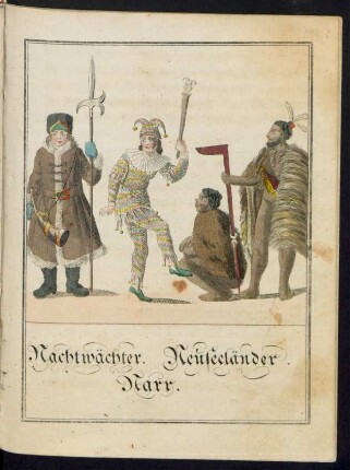 Nachtwächter. Neuseeländer. Narr.