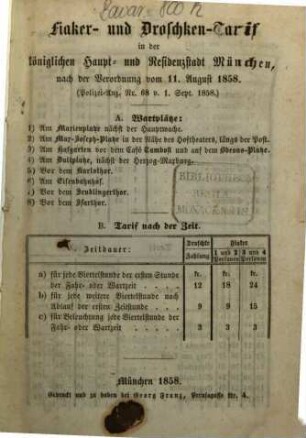 Fiaker- und Droschken-Tarif in der Königlichen Haupt- und Residenzstadt München, nach der Verordnung vom ..., 11