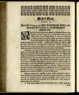 CAP. I. Von der Phlegmone oder Entzündung wobey absonderlich die Fermentation der Feuchtigkeiten erörtert wird.