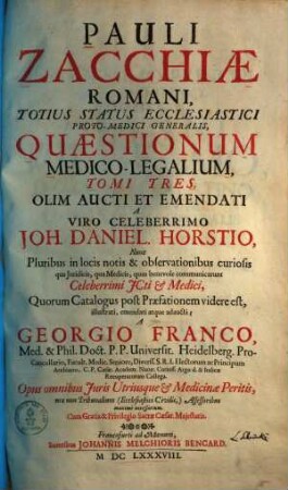 Pauli Zacchiae ... quaestionum medico-legalium tomi tres, 1