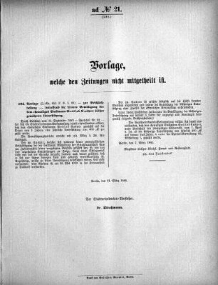 Anlage: ad No.21 (194), Vorlagen, welche den Zeitungen nicht mitgeteilt sind