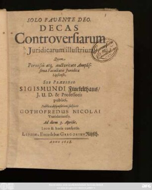 Decas Controversiarum Iuridicarum illustrium
