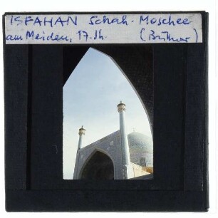Isfahan, Schah Moschee