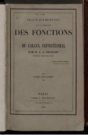 Tome 2: Traité élémentaire de la théorie des fonctions et du calcul infinitésimal. Tome 2