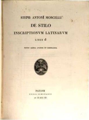 Steph. Antoni Morcelli De stilo inscriptionum latinarum, 2