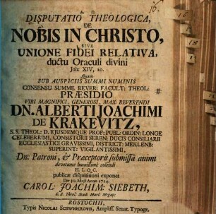 Disp. theol. de nobis in Christo, sive unione fidei relativa, ductu Oraculi divini Jo. XIV, 20