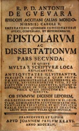 R.P.D. Antonii De Gvevara Episcopi Accitani ... : In Qvibvs Mvlta S. Scriptvrae Loca. 2