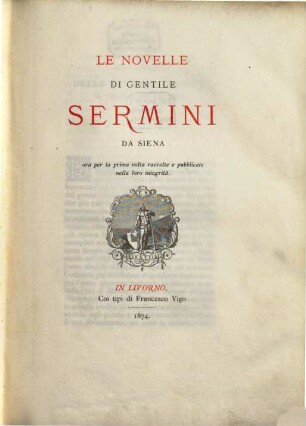 Le novelle di Gentile Sermini da Siena, ora per la prima volta raccolte e pubblicate nella loro integrità