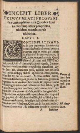Incipit Liber Primus Beati Prosperi de contemplativa vita. Quod ea sit vitae contemplativae proprietas, ubi deus mundo corde videbitur.