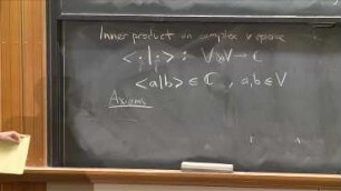 7. Linear Algebra: Vector Spaces and Operators (continued)