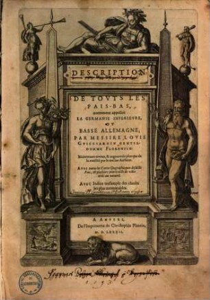 Description de touts les pais-bas autrement appellés la Germanie inferieure ou Basse Allemagne
