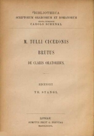 M. Tulli Ciceronis Brutus de claris oratoribus