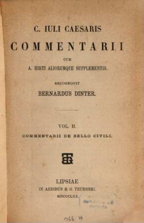 Commentarii : Cum A. Hirtii aliorumque supplementis. 2