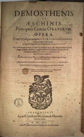 Demosthenis et Aeschinis principum Graeciae oratorum Opera