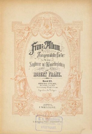 Franz-Album : ausgewählte Lieder für eine Singstimme mit Klavierbegleitung, 3. Original-Ausgabe