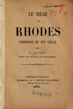 Le siège de Rhodes : chronique du XVIe siècle
